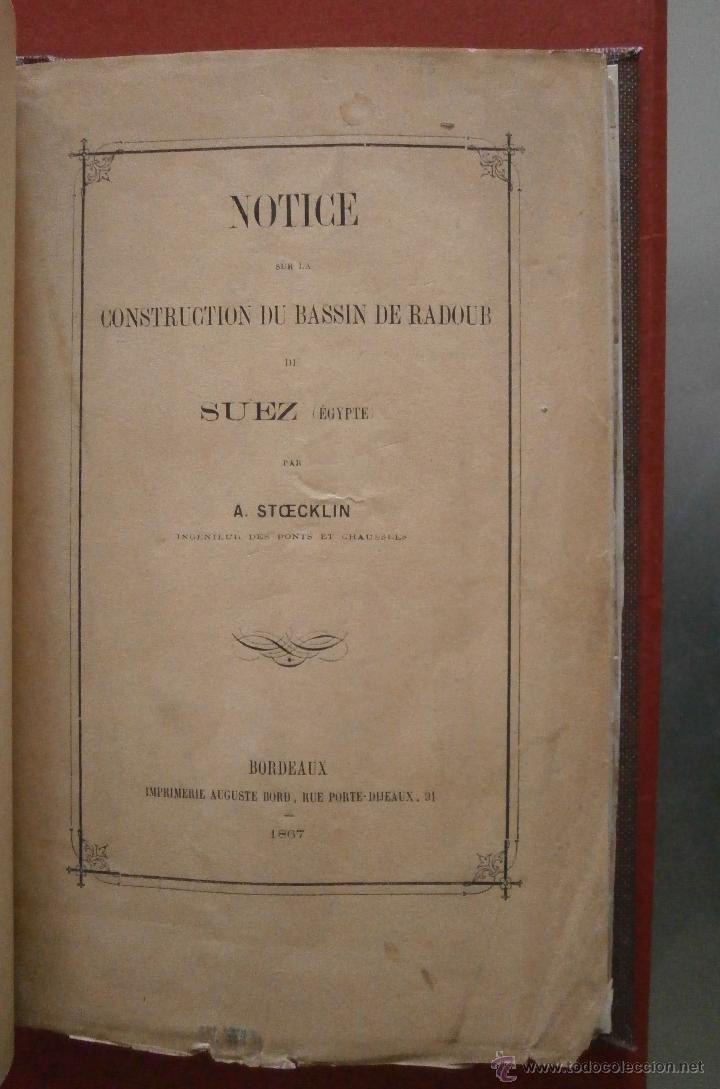 Libros antiguos: Notice sur la Construction du Bassin de Radoub de Suez (&Eacute;gypte). A. Stoecklin