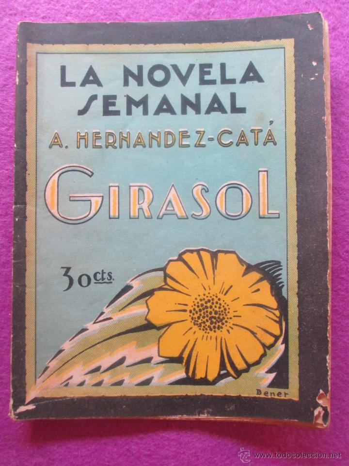 la novela semanal, girasol, a. hernandez cata, - Compra venta en  todocoleccion