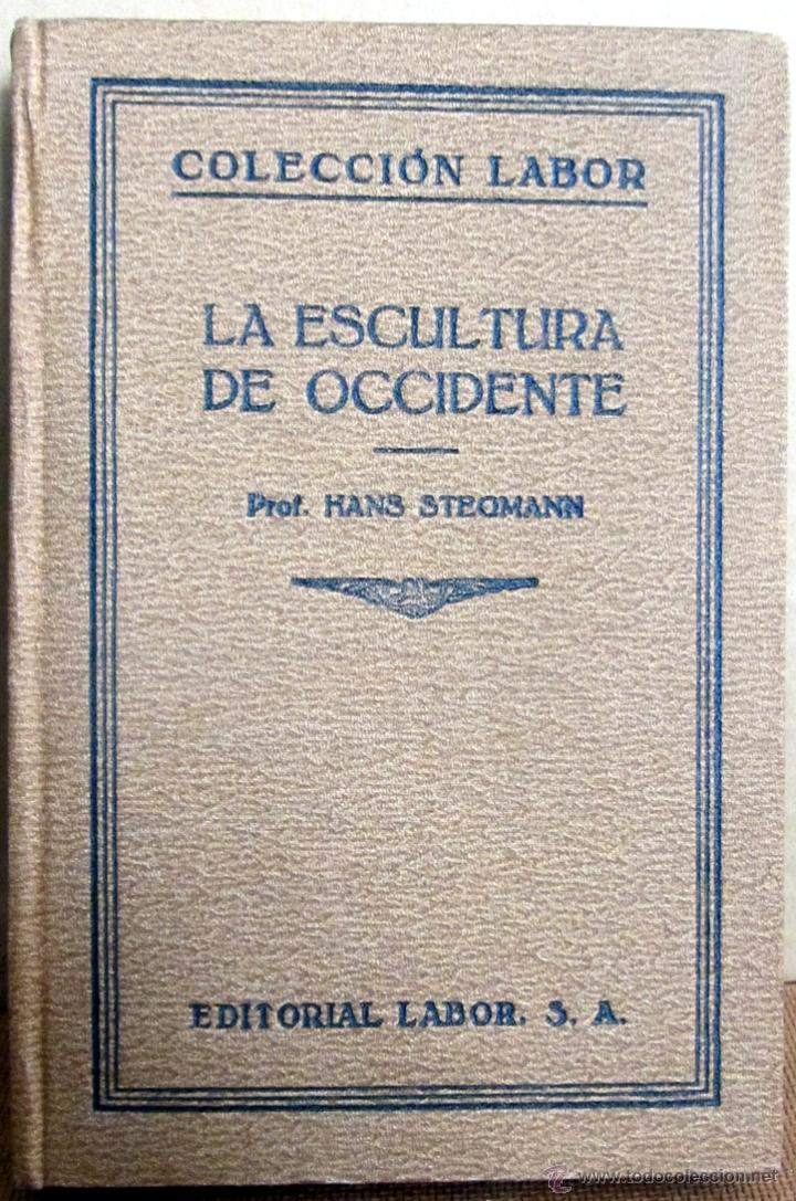 Libros antiguos: LA ESCULTURA DE OCCIDENTE (8) - Foto 1