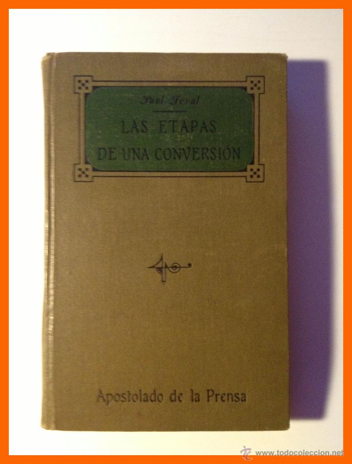 Libros antiguos: Las etapas de una conversion - Tomo 1 - Paul Feval - Foto 1
