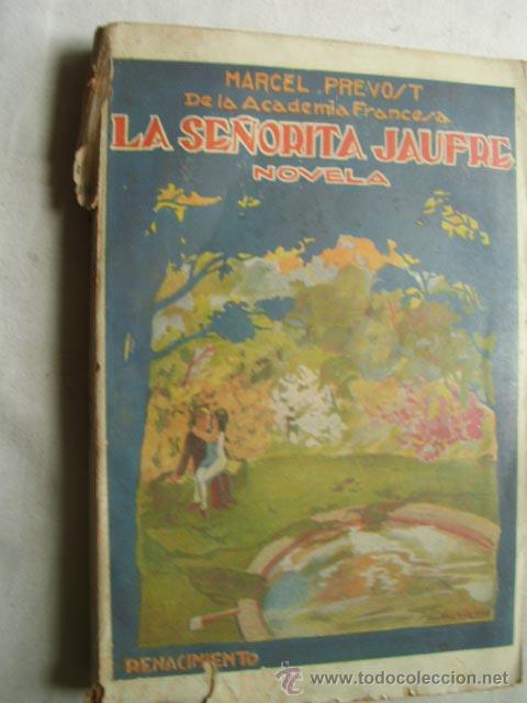 Libros antiguos: LA SE&Ntilde;ORITA JAUFRE.  PREVOST, Marcel - Foto 1