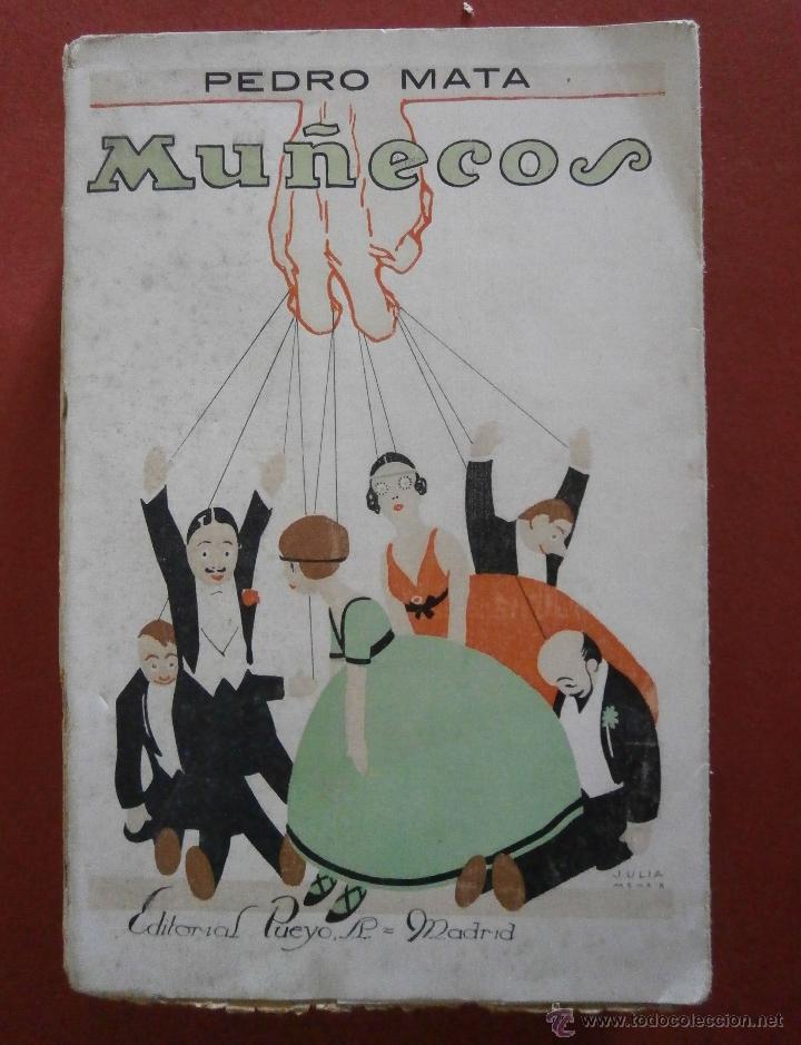 Libros antiguos: Mu&ntilde;ecos. Novela. Pedro Mata - Foto 1