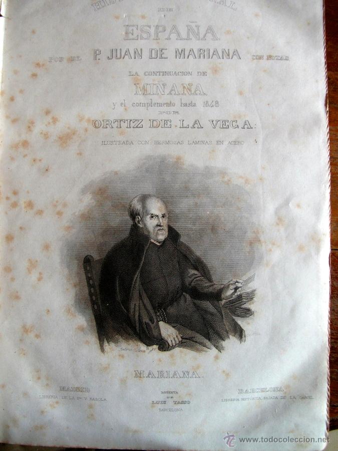 Libros antiguos: PADRE MARIANA. HISTORIA GENERAL DE ESPA&Ntilde;A Y EL COMPLEMENTO HASTA 1848 - Foto 1