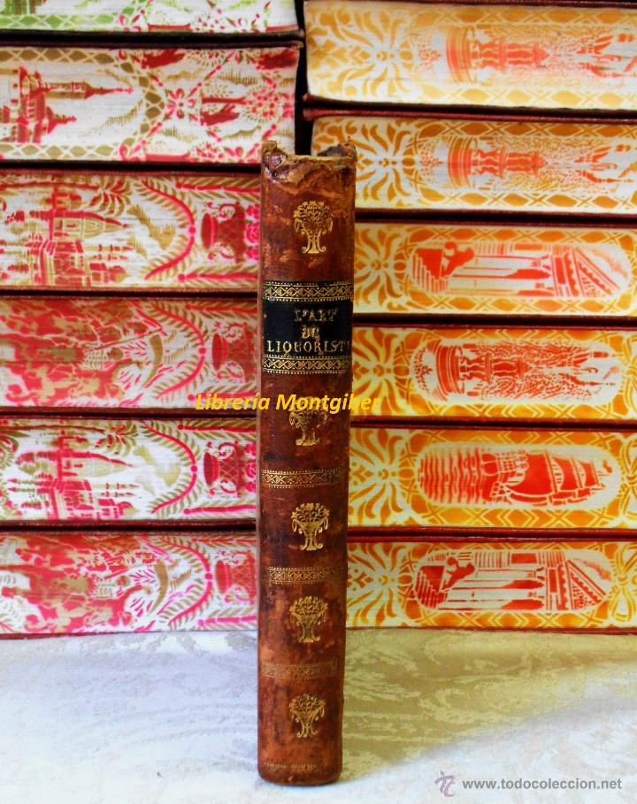 Libros antiguos: L'ART DE COMPOSER FACILEMENT ET A PEU DE FRAIS, LES LIQUEURS DE TABLE, LES AUTRES OBJETS D'&Eacute;CONOMIE