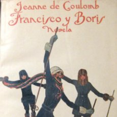 Libros antiguos: JEANNE DE COULOMB. FRANCISCO Y BORIS. EX LIBRIS Y SELLOS DEL CASINO DE MADRID