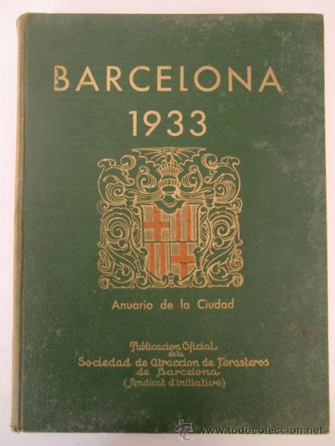 Libros antiguos: Barcelona, 1933. Anuario de la ciudad - Foto 1