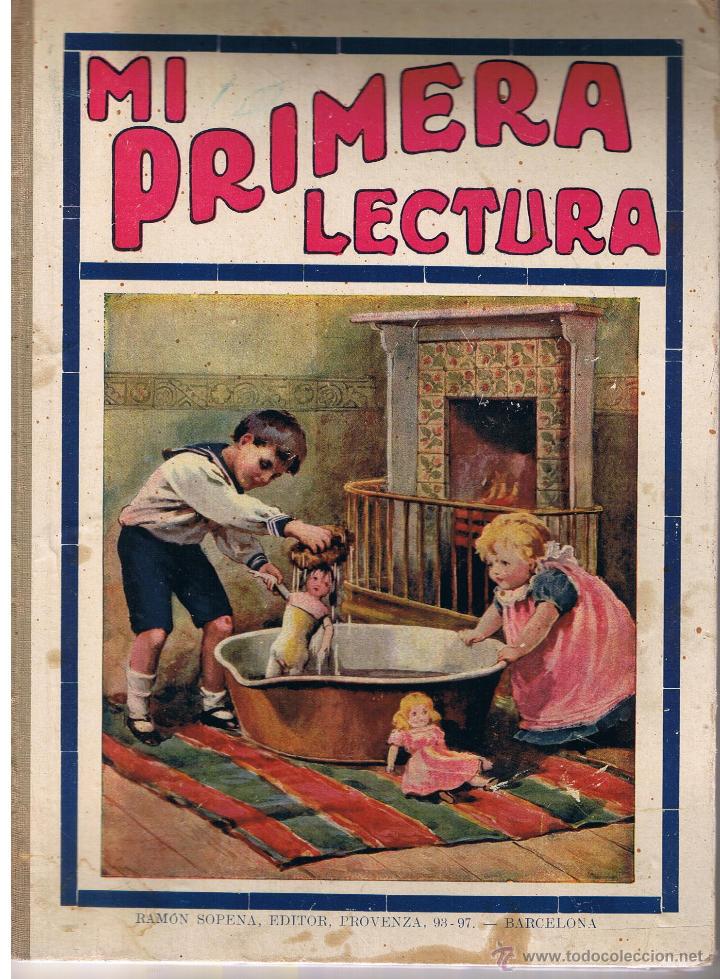 Libros antiguos: MI PRIMERA LECTURA. RAM&Oacute;N SOPENA, EDITOR 1936. - Foto 1