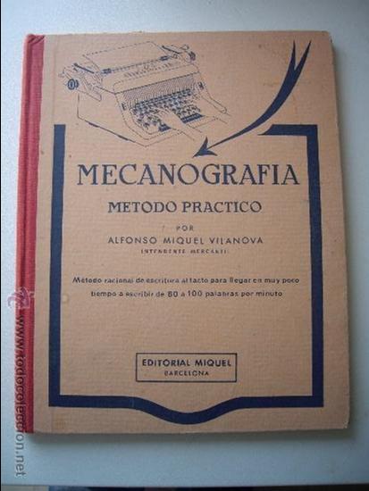 Libri antichi: LIBRO DE MECANOGRAF&Iacute;A