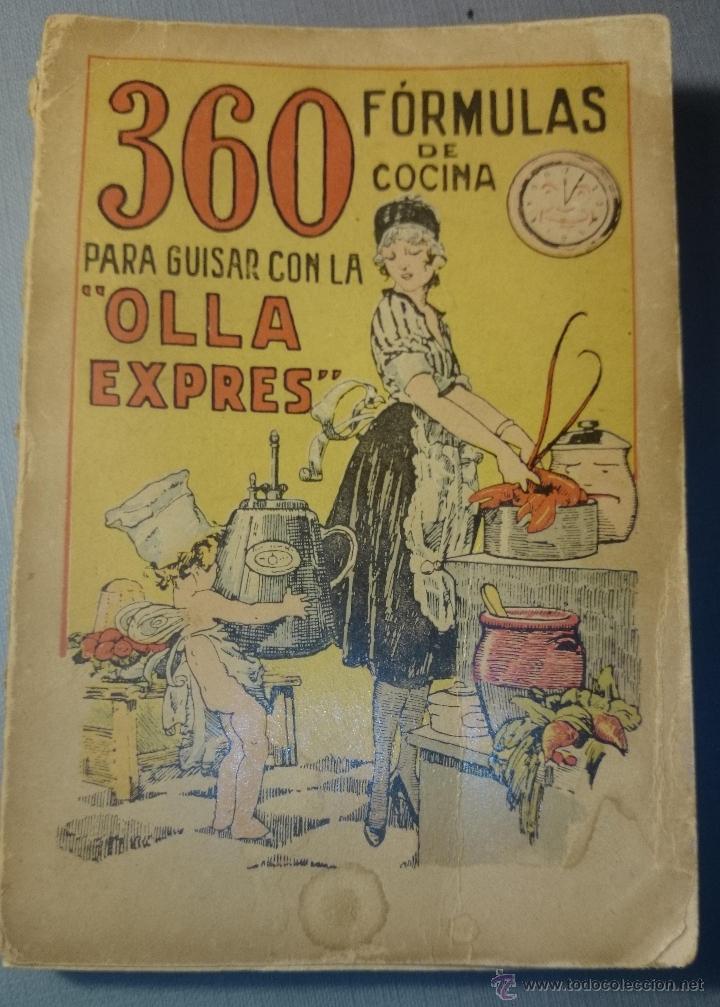 Libros antiguos: 360 F&oacute;RMULAS DE COCINA. para guisar con OLLA EXPRES. - Foto 1