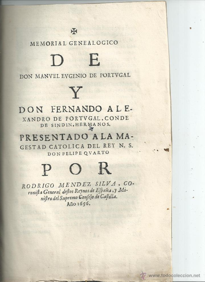 Libros antiguos: M&Eacute;NDEZ SILVA - MEMORIAL GENEAL&Oacute;GICO DE DON MANUEL EUGENIO DE PORTUGAL ... CONDE DE SINDIN 1656