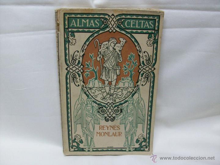 Libros antiguos: ALMAS CELTAS-REYNES MONLAUR-1913. - Foto 1