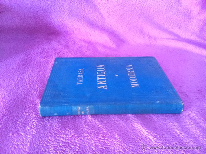 Libros antiguos: TERRASA ANTIGUA Y MODERNA, D. JOSE VENTALLO VINTRO 1879