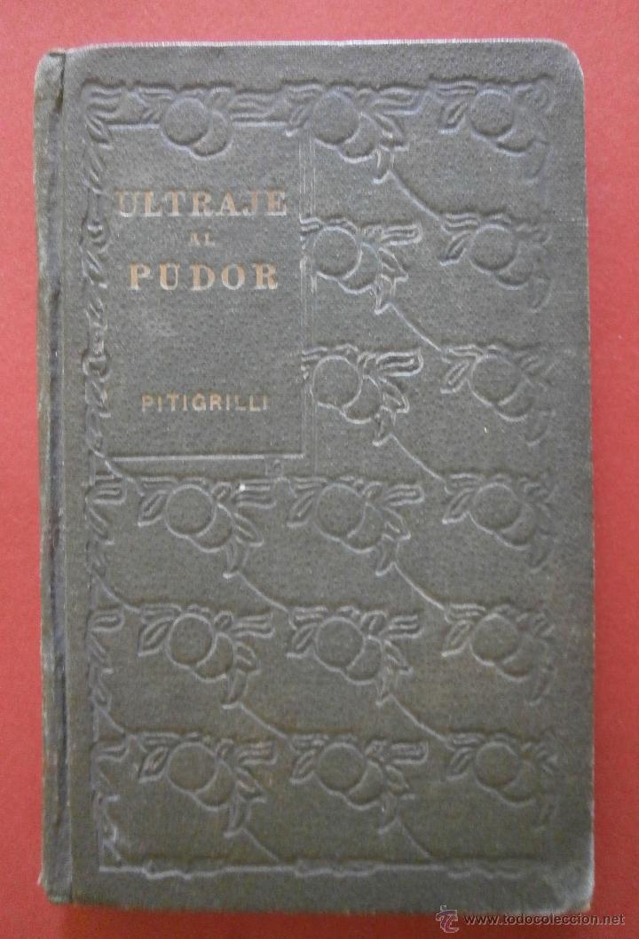 Libros antiguos: Ultraje al Pudor. Pitigrilli - Foto 2