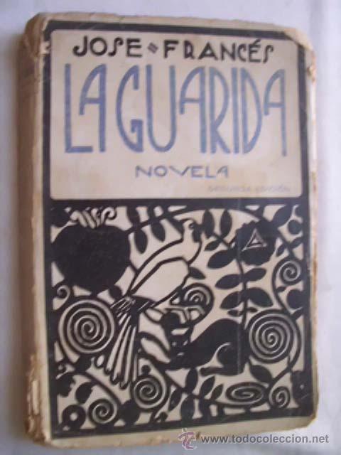 Libros antiguos: LA GUARDIA. FRANC&Eacute;S, Jos&eacute;. 1931 - Foto 1