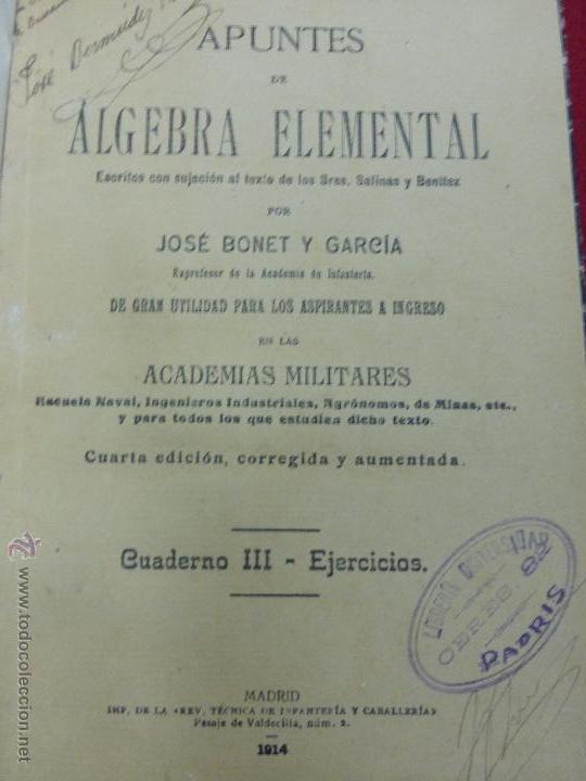 Antiquarische B&uuml;cher: Apuntes de Algebra elemental Jose Bonet y Garcia 1914 - aspirantes a ingreso en las academias milita