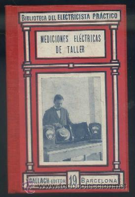 Libros antiguos: MEDICIONES EL&Eacute;CTRICAS DE TALLER   A-ELECT-050 - Foto 1