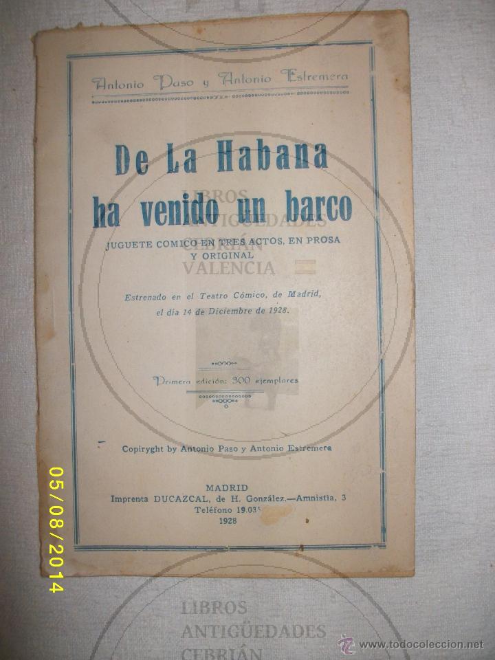 Old books: DE LA HABANA HA VENIDO UN BARCO . JUGUETE COMICO EN TRES ACTOS, EN PROSA ORIGINAL1928