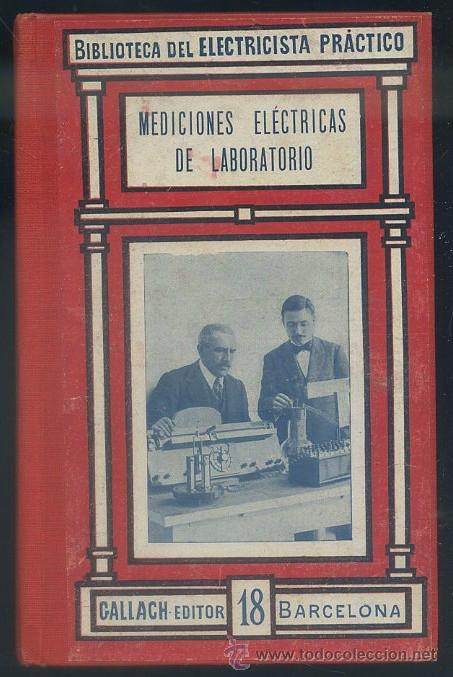 Libros antiguos: MEDICIONES EL&Eacute;CTRICAS DE LABORATORIO   A-ELECT-051 - Foto 1