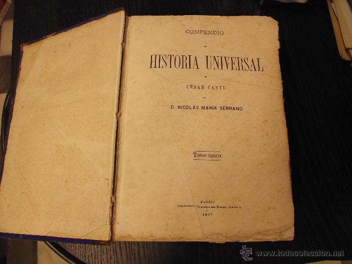 Libros antiguos: COMPENDIO DE HISTORIA UNIVERSAL DE C&Eacute;SAR CANTU 1877 - Foto 3