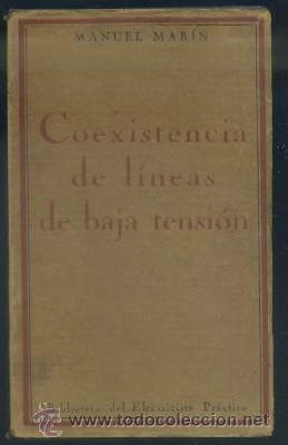 Libros antiguos: COEXISTENCIA DE L&Iacute;NEAS DE BAJA TENSI&Oacute;N   A-ELECT-073 - Foto 1
