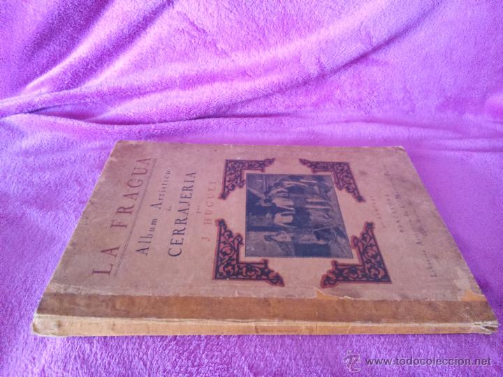 Antiquarische B&uuml;cher: LA FRAGUA, ALBUM ARITSTICO DE CERRAJERIA POR J. HUGUET 1917