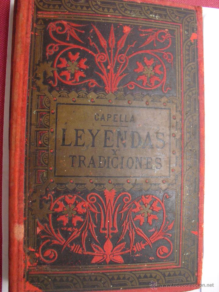 Libros antiguos: Leyendas y tradiciones. Capella, Francisco de P. - Foto 1