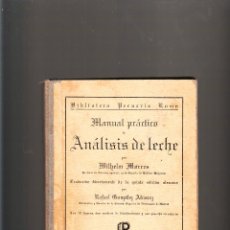Libros antiguos: MANUAL PRÁCTICO DE ANÁLISIS DE LECHE MADRID LIBRERÍA INTERNACIONAL DE ROMO 1935. Lote 44777438