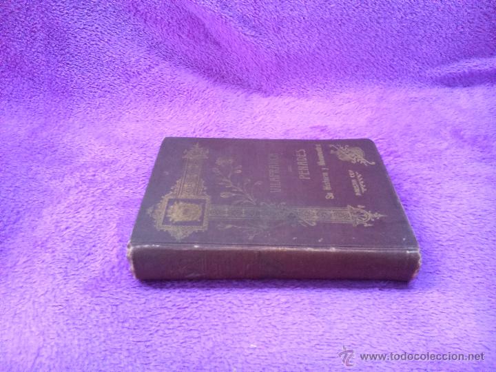 Libros antiguos: VILAFRANCA DEL PENEDES SU HISTORIA Y MONUMENTOS, AGUSTIN COY Y COTONAT 1909