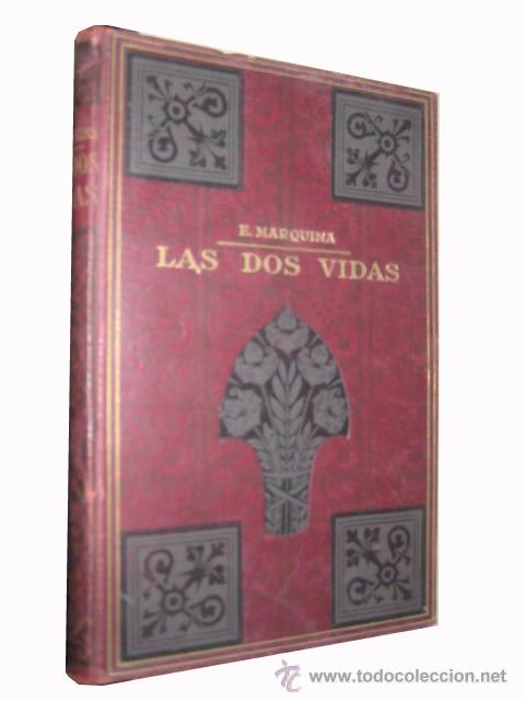 Libros antiguos: LAS DOS VIDAS.  MARQUINA E..  Maucci - Foto 1