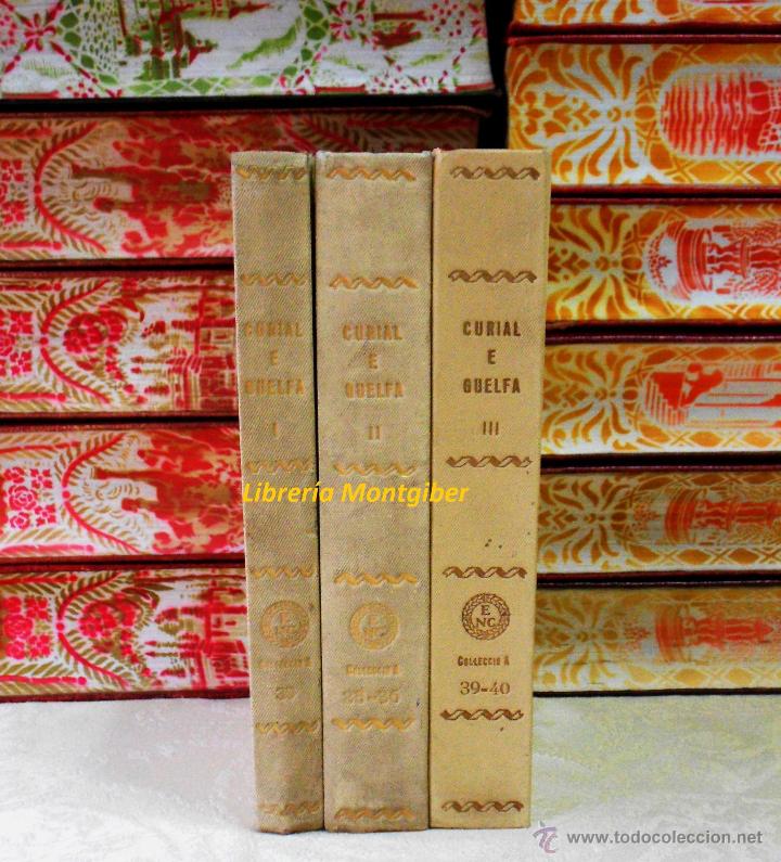 Libros antiguos: CURIAL E GUELFA . 3 Vols. Autor : R. Aramon i Serra - Foto 1