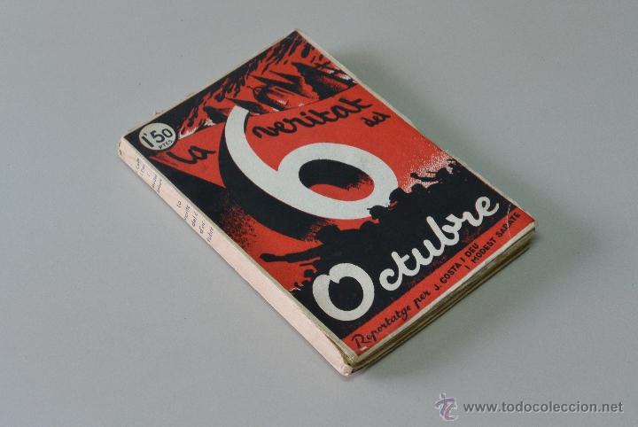 Libros antiguos: LA VERITAT DEL 6 DOCTUBRE.1936 - Foto 1