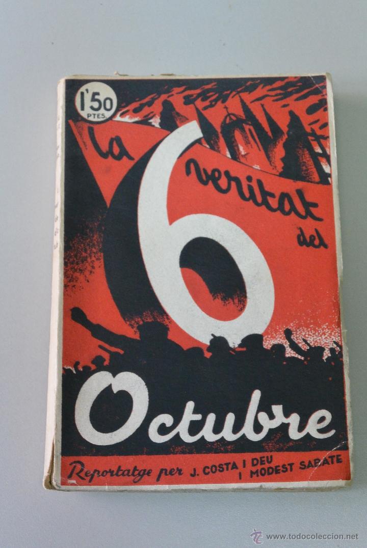 Libros antiguos: LA VERITAT DEL 6 DOCTUBRE.1936 - Foto 2