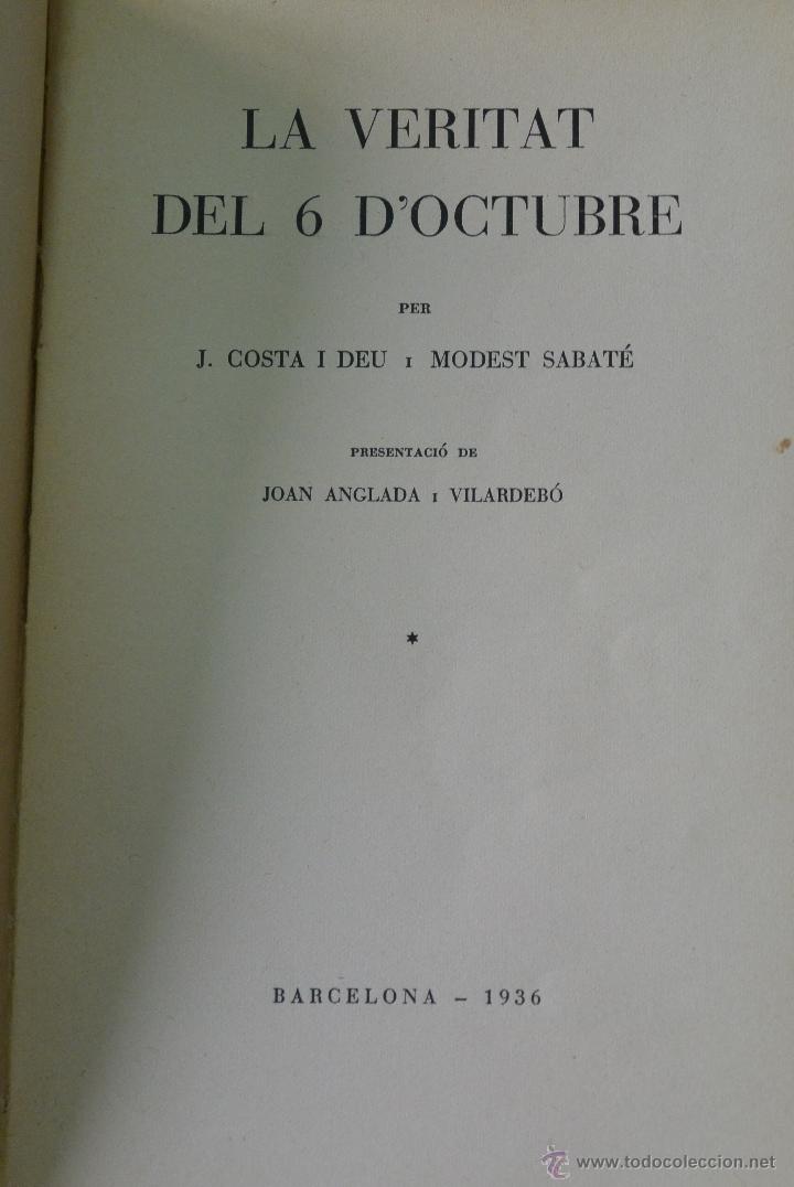 Libros antiguos: LA VERITAT DEL 6 DOCTUBRE.1936 - Foto 3