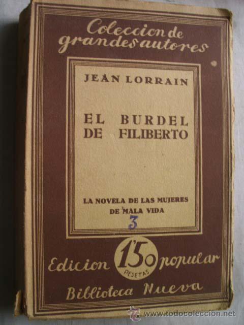 Libros antiguos: EL BURDEL DE FILIBERTO. LORRAIN, Jean. - Foto 1