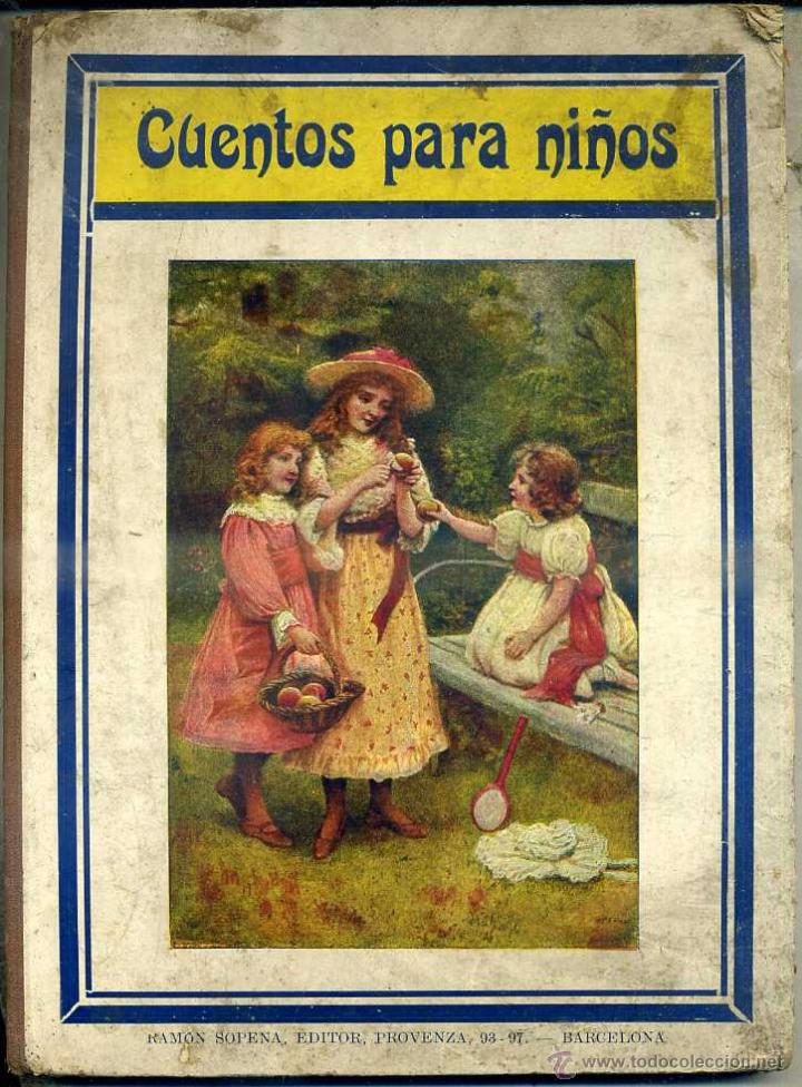 Libros antiguos: CUENTOS PARA NI&Ntilde;OS (SOPENA, 1917) - Foto 1