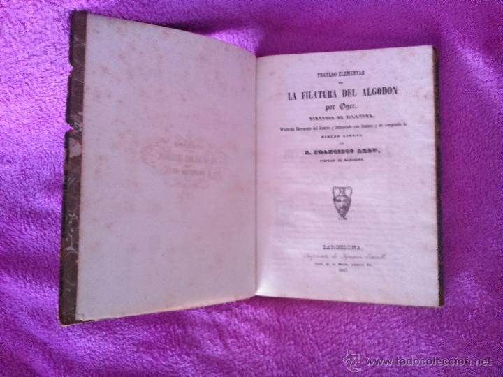 Libros antiguos: TRATADO ELEMENTAR DEL ALGODON POR OGER, D. FRANCISCO ARAU 1847 - Foto 2