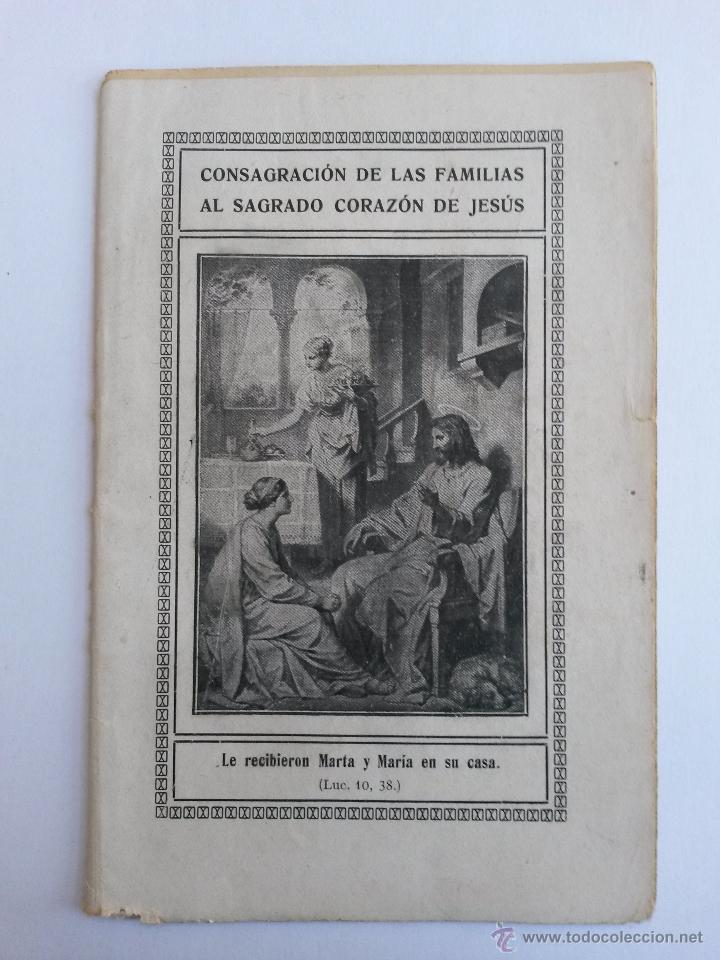 Libros antiguos: Librito de 34 paginas de consagracion de las familias al corazon de jesus 1930
