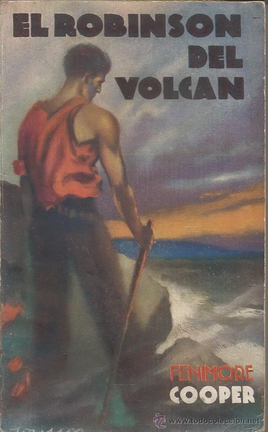 Libros antiguos: FENIMORE COOPER. El Robinson del Volc&aacute;n. RM66324. - Foto 1