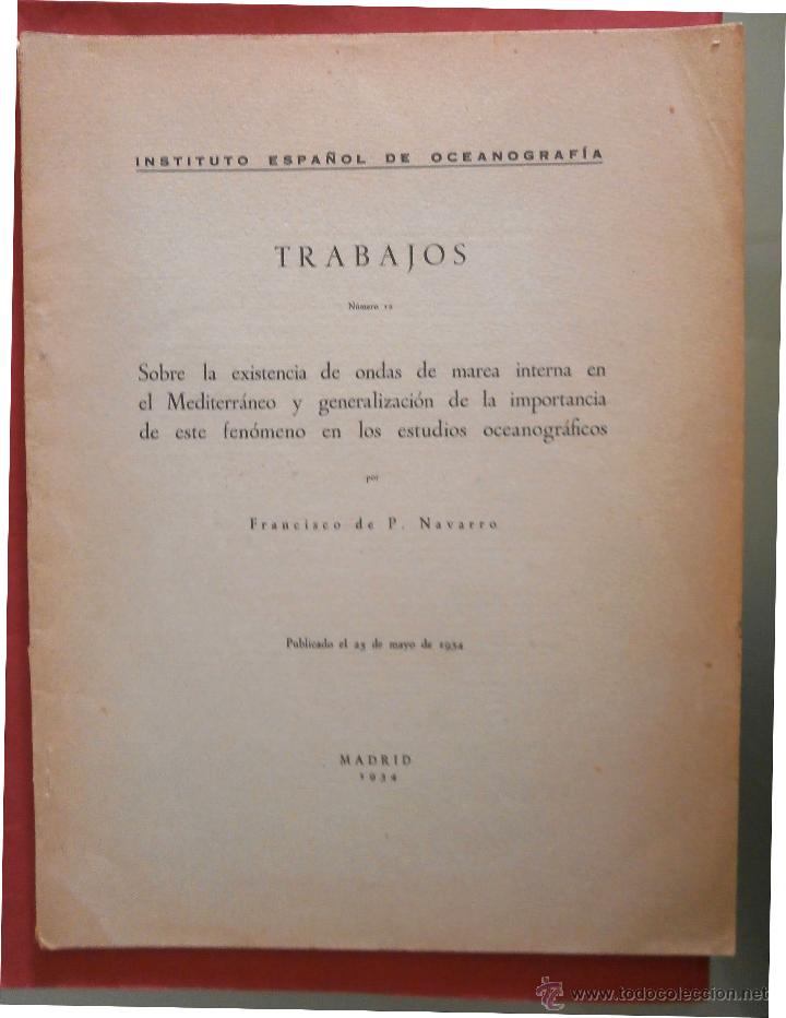 Libros antiguos: Trabajos Sobre la Existencia de Ondas de Marea Interna en el Mediterr&aacute;neo... F. de P. Navarro