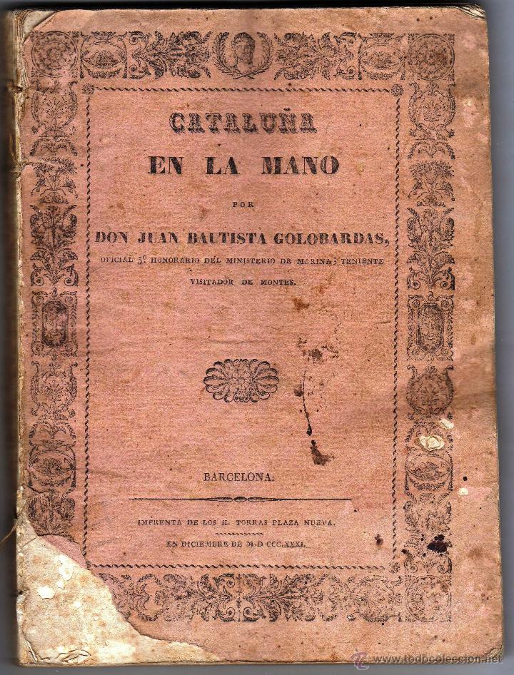 Libros antiguos: CATALU&Ntilde;A EN LA MANO. BARCELONA 1831 - Foto 1