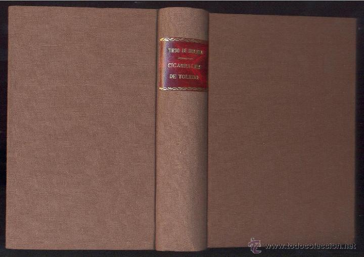 TIRSO DE MOLINA / CIGARRALES DE TOLEDO ED RENACIMIENTO 1913 *A D. SEVERO DE QUIÑONES SANTIAGO LEÓN . (Libros Antiguos, Raros y Curiosos - Literatura - Otros)