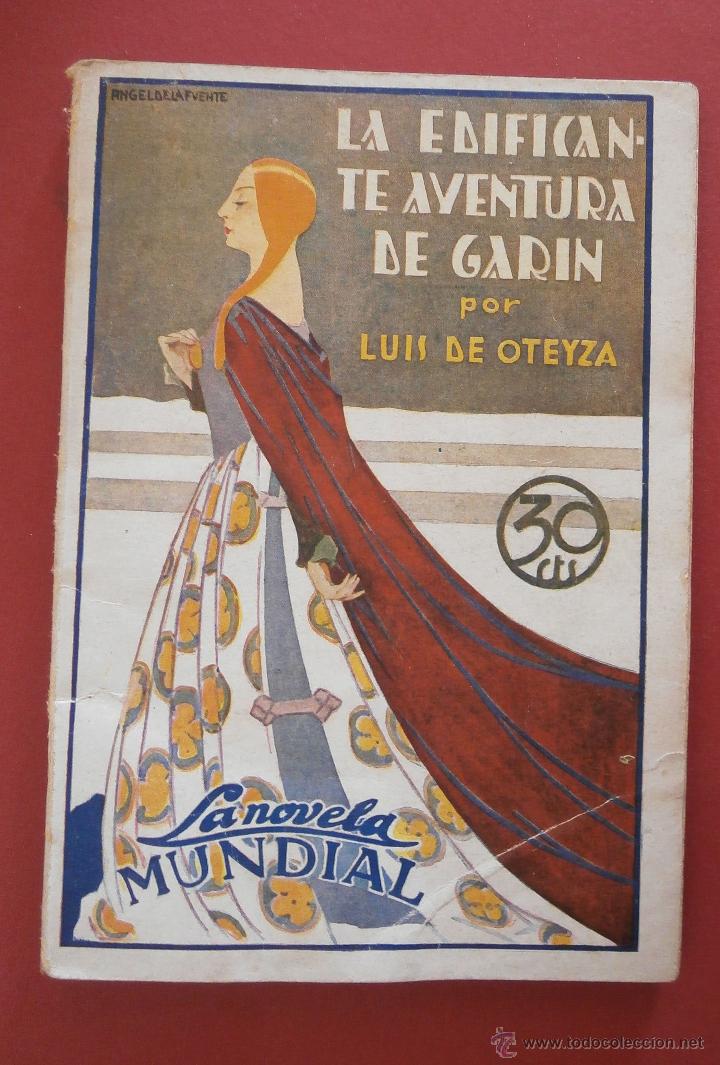 Libros antiguos: La Edificante Aventura de Gar&iacute;n. Novela. Luis de Oteyza - Foto 1