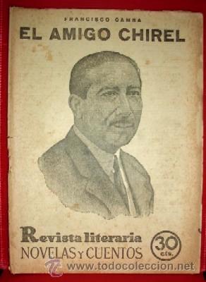 Libros antiguos: EL AMIGO CHIREL               A-NOCUE-1201 - Foto 1