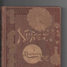 Libros antiguos: MISCELANIA LITERARIA .- GASPAR NUÑEZ DE ARCE .- BIBLIOTECA ARTE Y LETRAS 1886. Lote 45321786