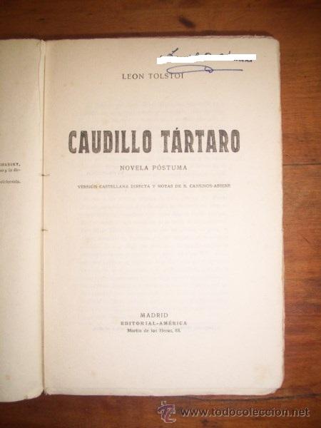 Libros antiguos: TOLSTOI, Le&oacute;n. Caudillo t&aacute;rtaro : Novela p&oacute;stuma - Foto 1