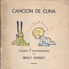 Libros antiguos: CANCION DE CUNA, WALT DISNEY, EDITORIAL MOLINO 1935 - PARA RESTAURAR. Lote 402739579
