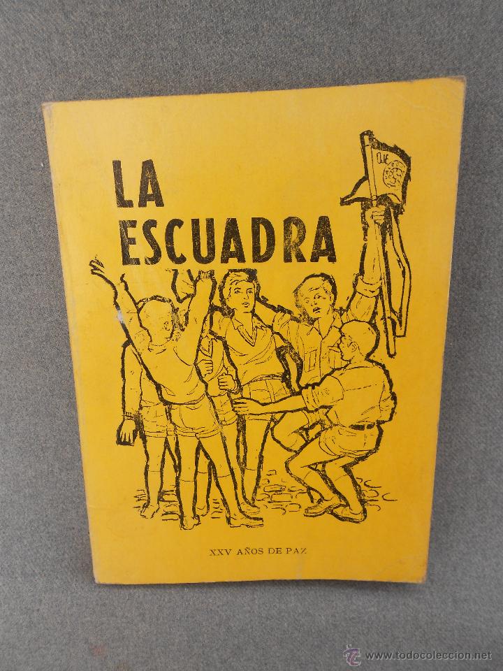 Libros antiguos: LA ESCUADRA. MANUAL DE LA O.J.E - Foto 1