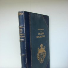 Libros antiguos: PALIQUE DIPLOMATICO. VILLA-URRUTIA. 1923. Lote 45503557