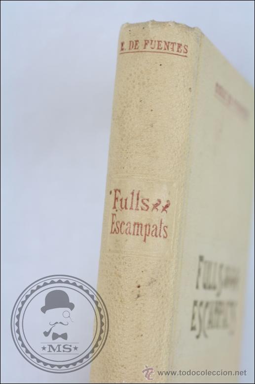 Libros antiguos: Libro en Catal&aacute;n - Fulls Escampats - Enric de Fuentes - Impresi&oacute;n E. Domenech - 1908 - Foto 2