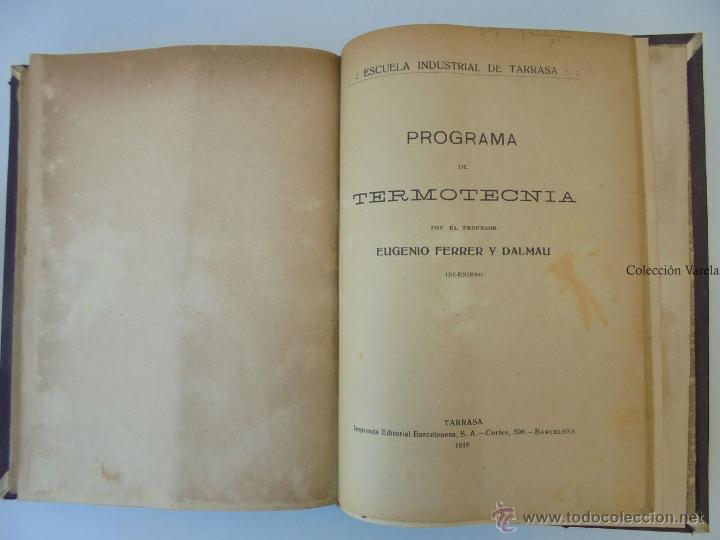 Libros antiguos: Programa de Termotecnia - Eugenio Ferrer y Dalmau - Ed. Barcelonesa 1918 - Foto 4